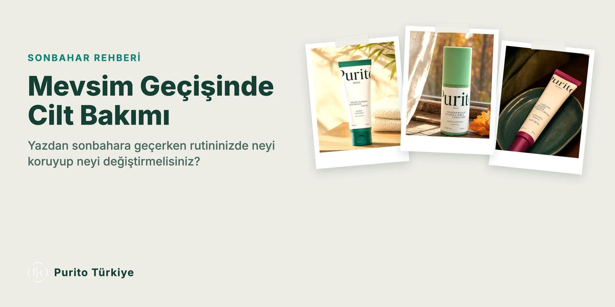 Mevsim geçişinde cilt bakımı rehberi kapak görseli, sonbahar rutini